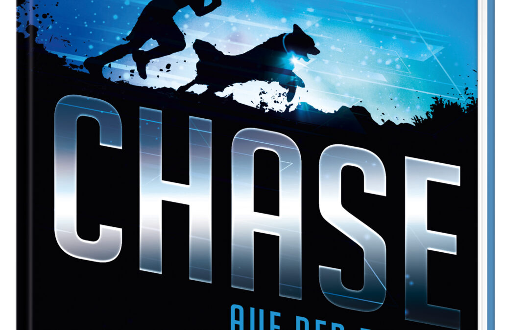 Chase (Band 1) – Auf der Flucht