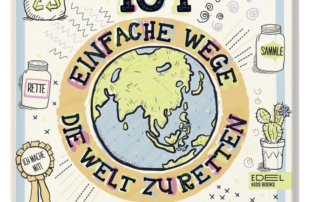 101 einfache Wege, die Welt zu retten