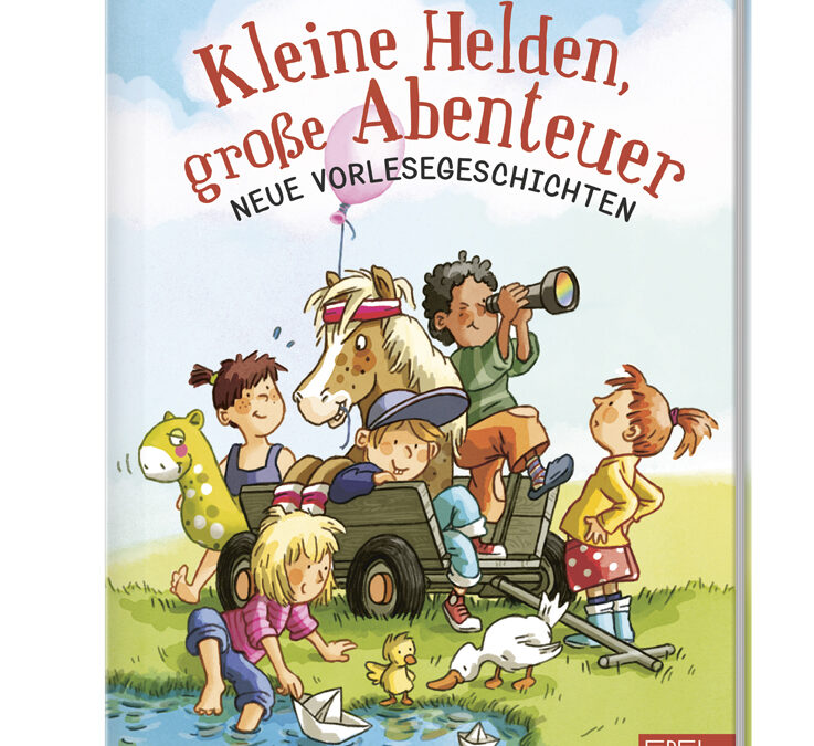 Kleine Helden, große Abenteuer (Band 2)