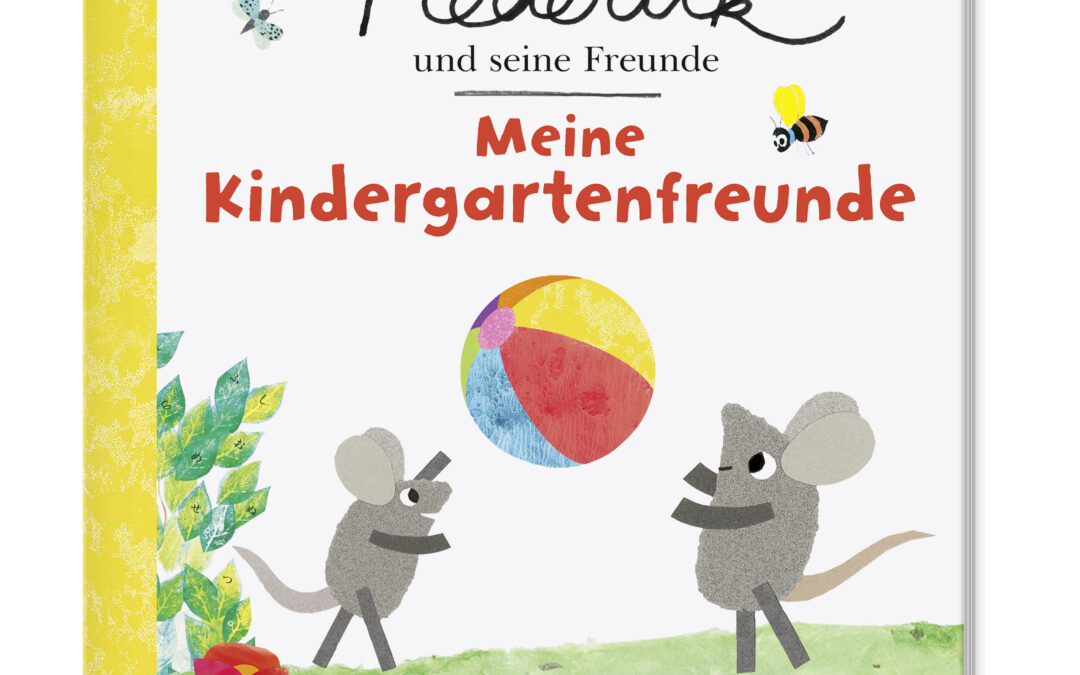 Frederick und seine Freunde: Meine Kindergartenfreunde