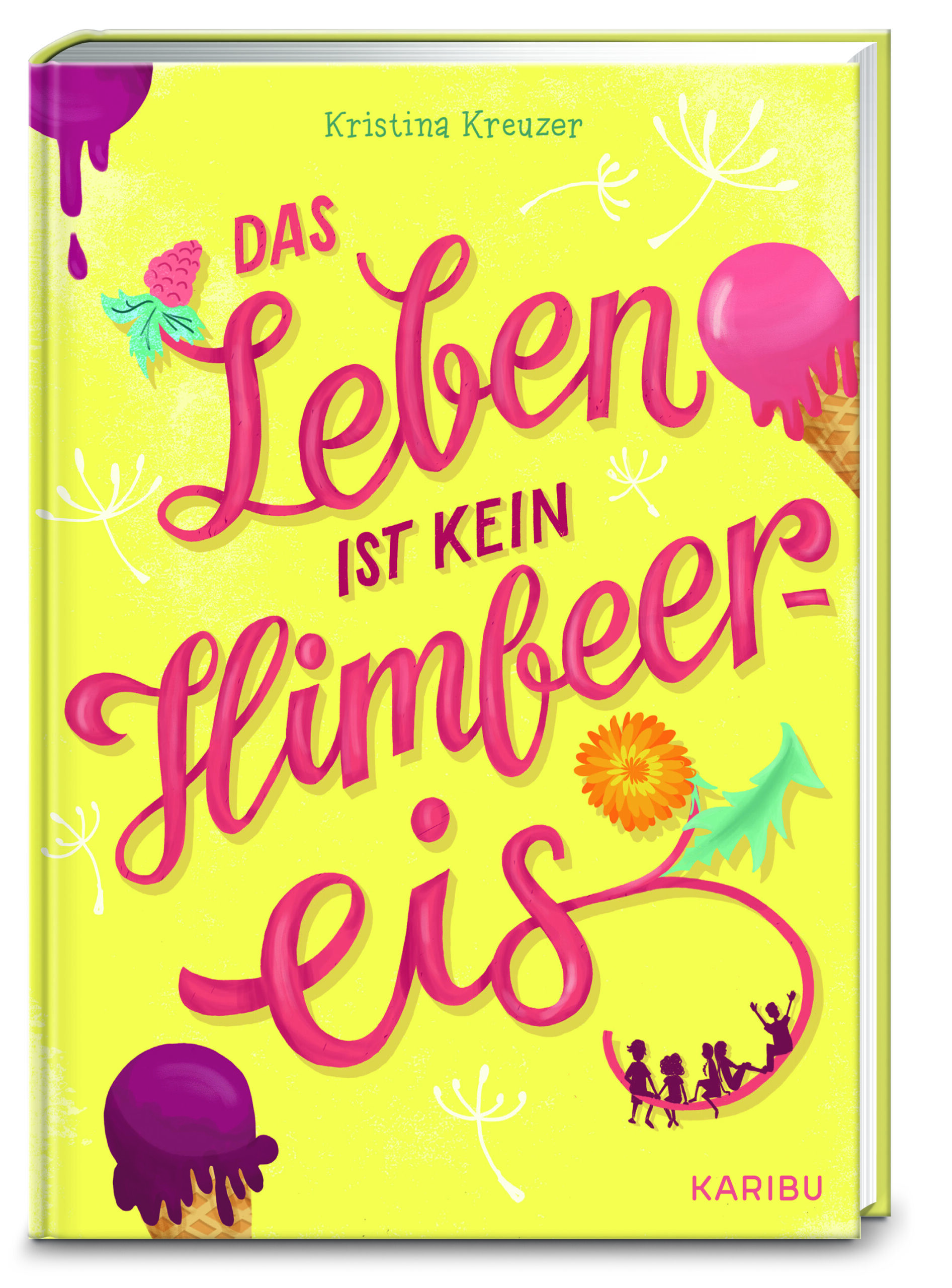 Das Leben ist kein Himbeereis karibubuecher.de