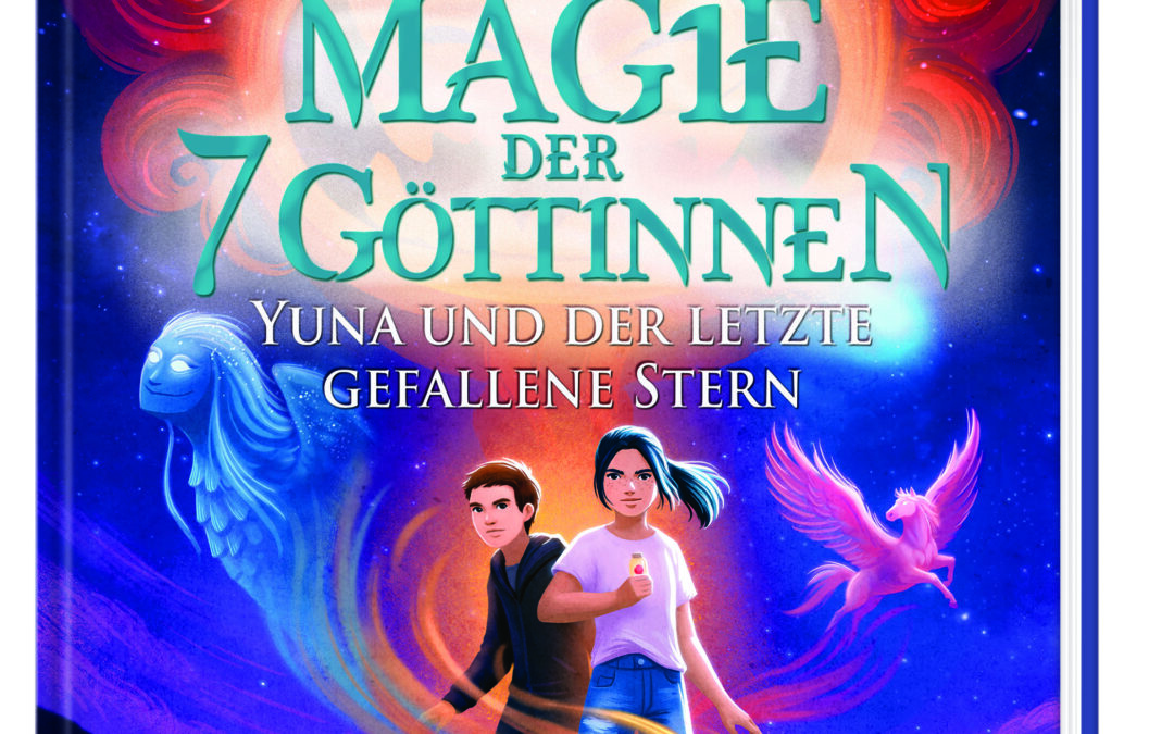 Die Magie der 7 Göttinnen (Band 1) – Yuna und der letzte gefallene Stern (Rick Riordan präsentiert)