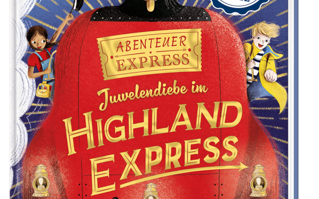 Abenteuer-Express (Band 1) – Juwelendiebe im Highland Express