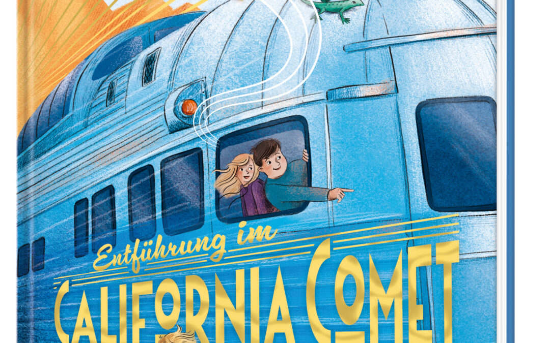 Abenteuer-Express (Band 2) – Entführung im California Comet