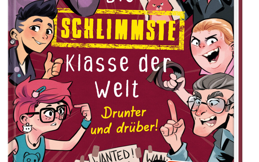 Die schlimmste Klasse der Welt (Band 4) – Drunter und drüber!