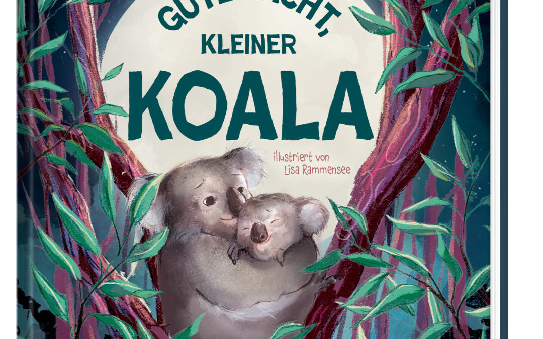 Gute Nacht, kleiner Koala – 20 tierische Einschlafgeschichten