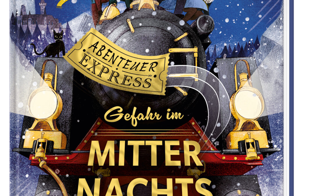 Abenteuer-Express (Band 4) – Gefahr im Mitternachtsexpress