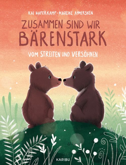 Cover des Buches "Zusammen sind wir bärenstark"