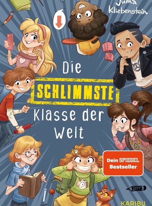 Die schlimmste Klasse der Welt (Band 1)