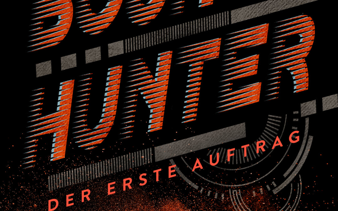 Bounty Hunter – Der erste Auftrag