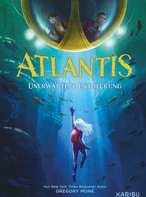 Atlantis (Band 1) – Unerwartete Entdeckung