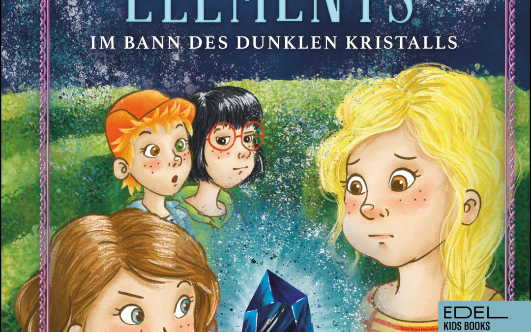 Magic Elements (Band 3) – Im Bann des dunklen Kristalls