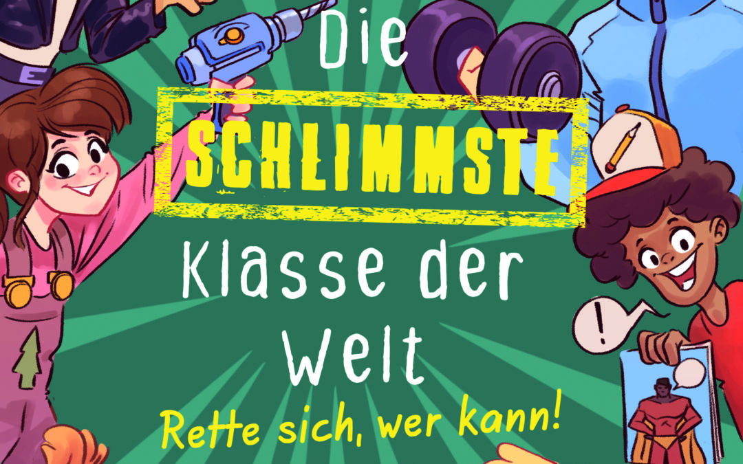 Die schlimmste Klasse der Welt (Band 2) – Rette sich, wer kann!