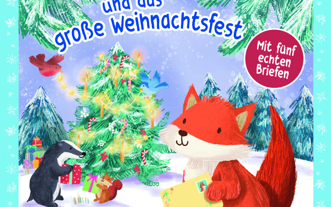 Der kleine Fuchs und das große Weihnachtsfest – mit fünf echten Briefen