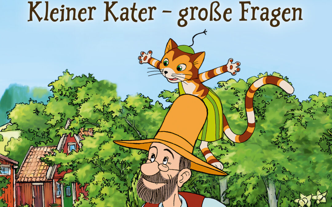 Pettersson und Findus – Kleiner Kater – große Fragen