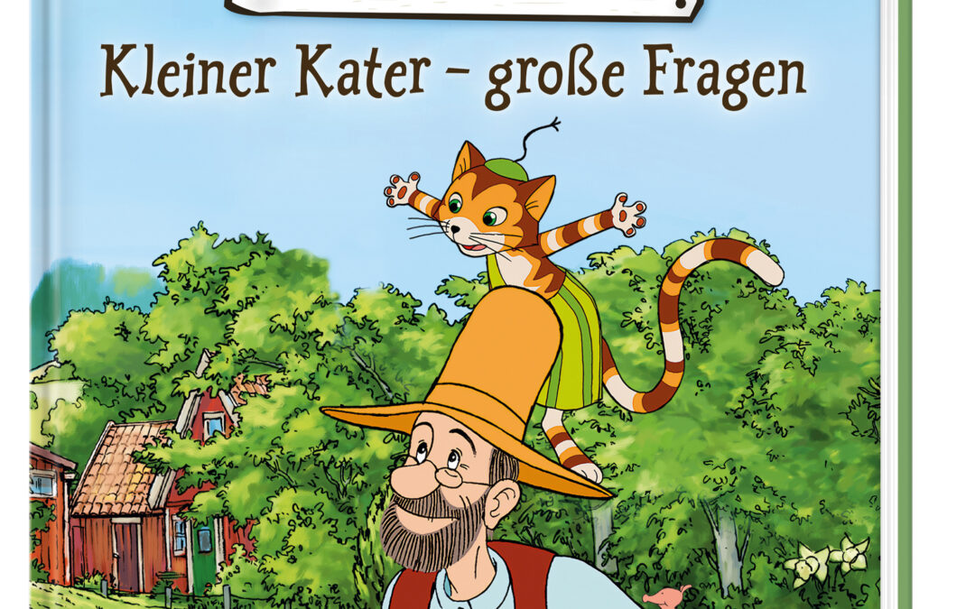 Pettersson und Findus – Kleiner Kater – große Fragen