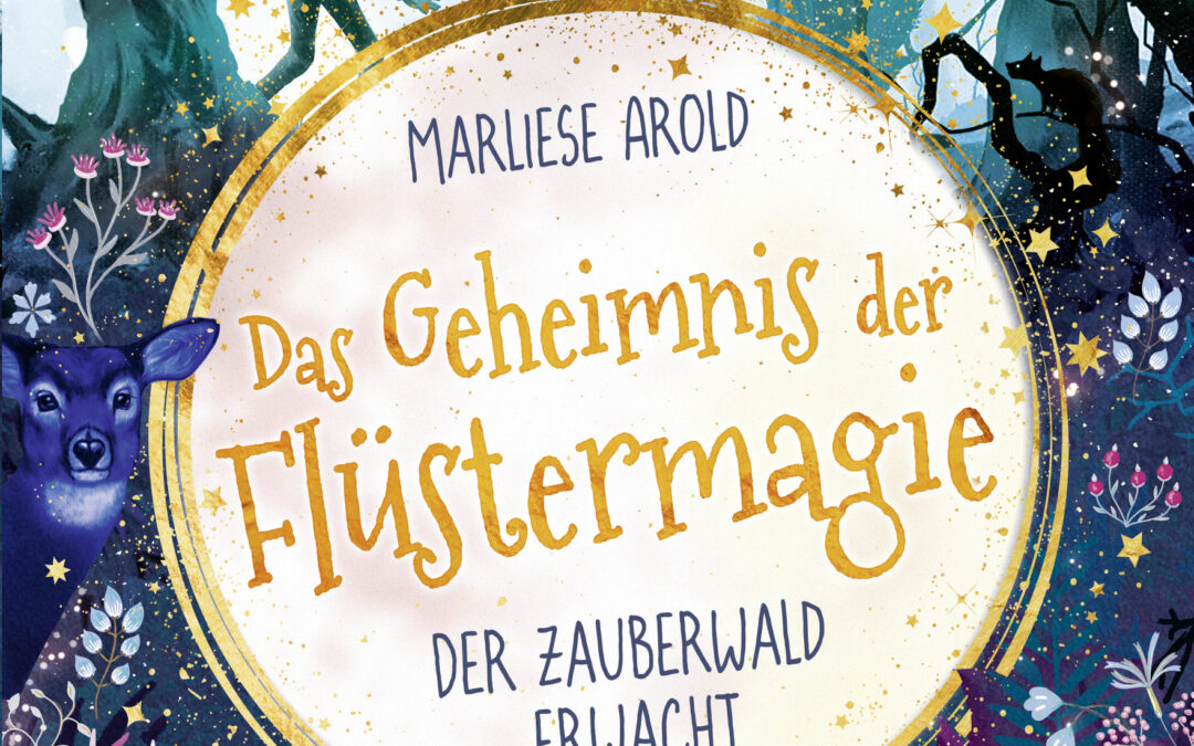 Das Geheimnis der Flüstermagie (Band 1) – Der Zauberwald erwacht