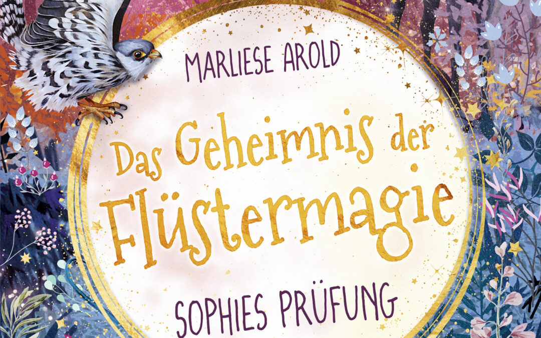 Das Geheimnis der Flüstermagie (Band 2) – Sophies Prüfung