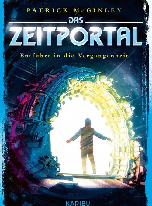 Das Zeitportal (Band 2) – Entführt in die Vergangenheit