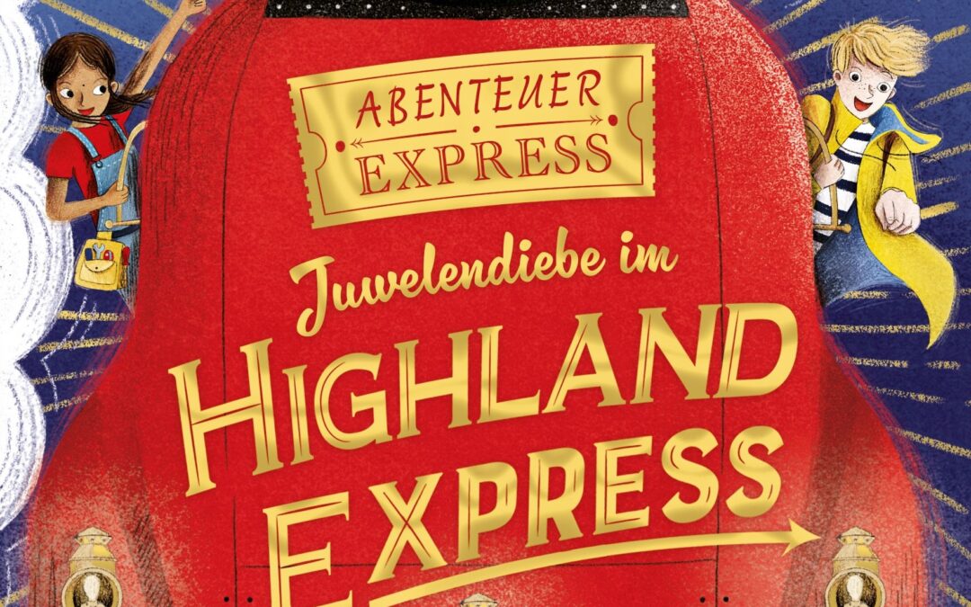 Abenteuer-Express (Band 1) – Juwelendiebe im Highland Express