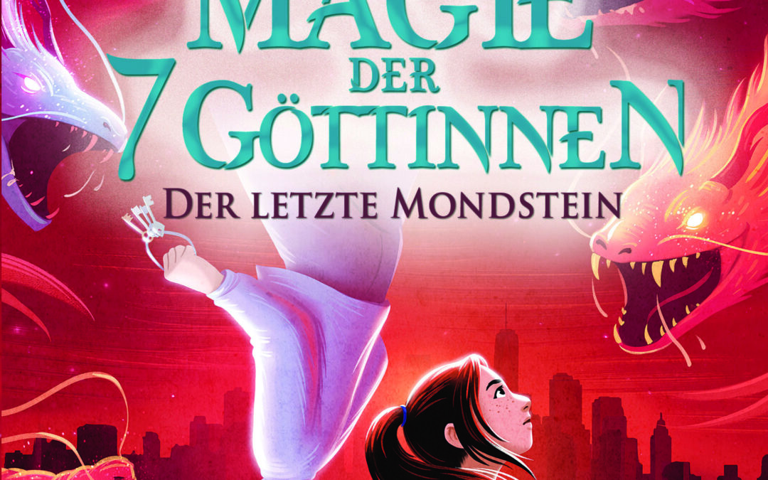 Die Magie der 7 Göttinnen (Band 2) – Der letzte Mondstein (Rick Riordan Presents)