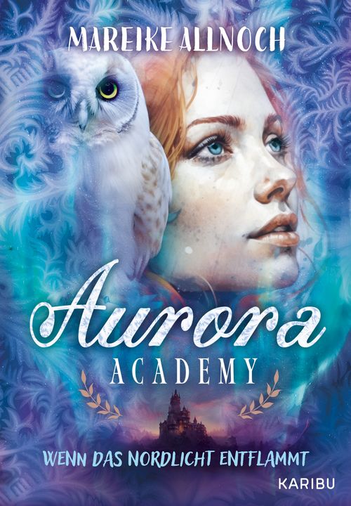 2D Cover von Aurora Academy (Band 2) – Wenn das Nordlicht entflammt