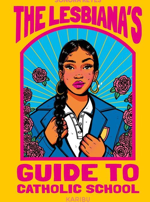 The Lesbiana’s Guide to Catholic School