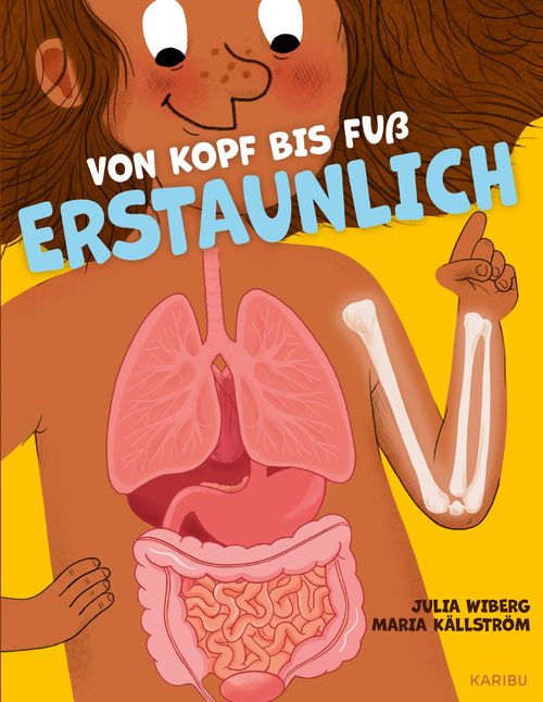 Von Kopf bis Fuß erstaunlich – Spannende Fakten über deinen Körper
