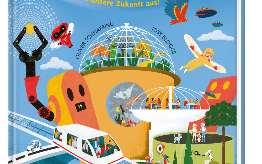 Die Welt von übermorgen – Wie sieht unsere Zukunft aus?