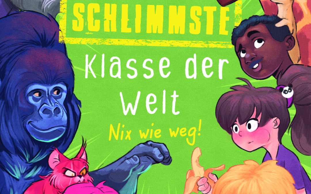 Die schlimmste Klasse der Welt (Band 5) – Nix wie weg!