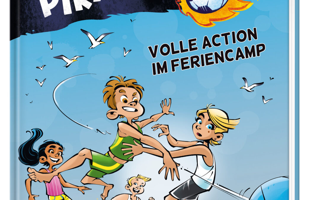 Die Handball-Piraten (Band 3) – Volle Action im Feriencamp
