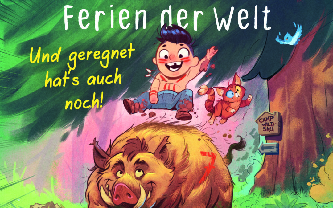 Die schlimmsten Ferien der Welt (Band 1) – Und geregnet hat’s auch noch!