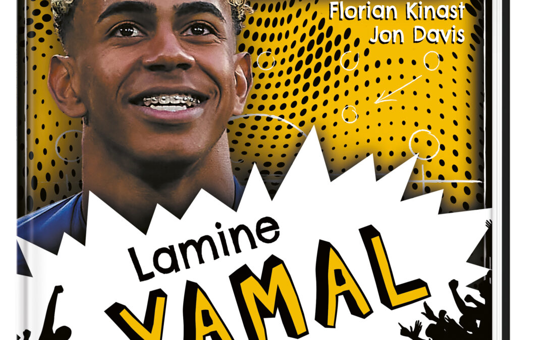 Mein Fußballheld Lamine Yamal – Seine Geschichte, seine Spiele, seine Rekorde