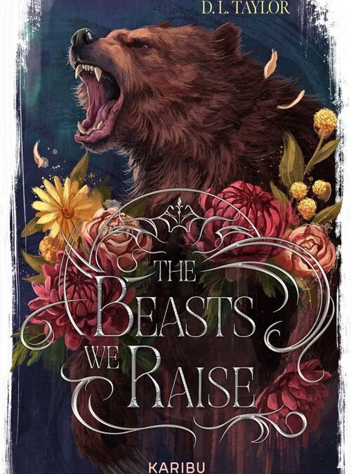 The Beasts We Raise (Band 2)