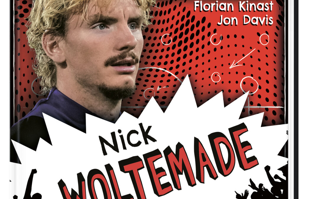 Mein Fußballheld Nick Woltemade – Seine Geschichte, seine Spiele, seine Rekorde