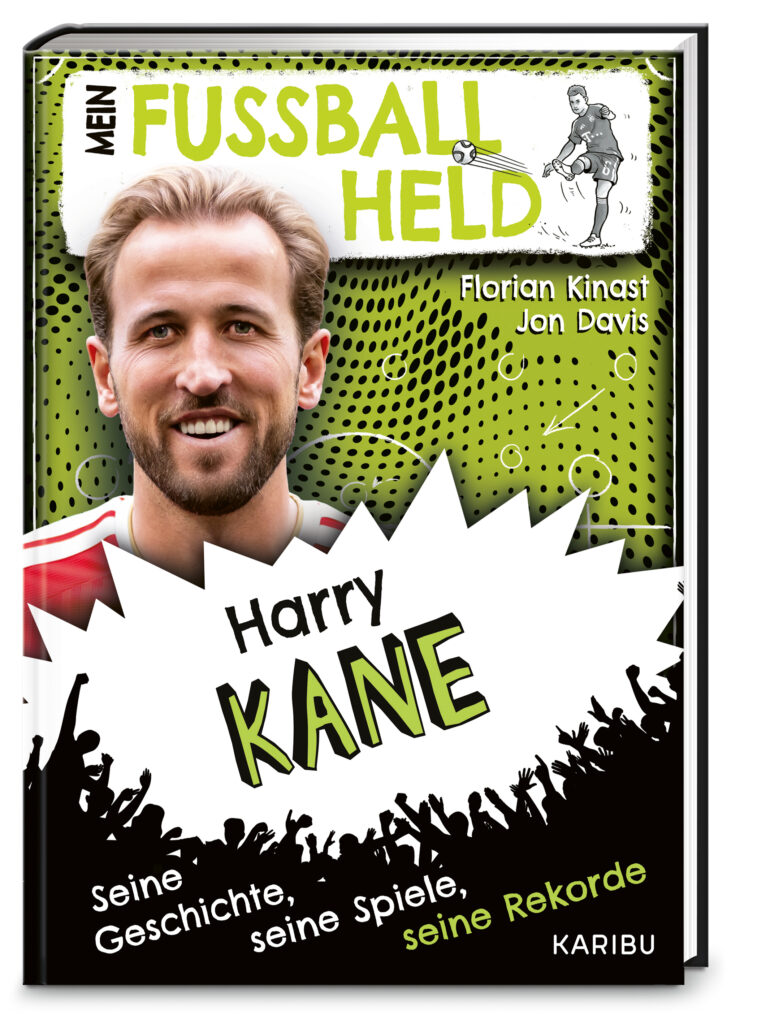 3D Cover von Mein Fußballheld Harry Kane – Seine Geschichte, seine Spiele, seine Rekorde