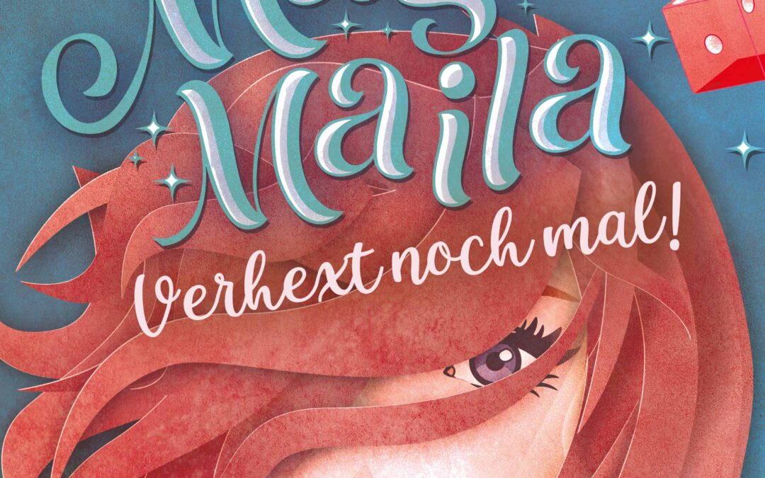Magic Maila (Band 1)