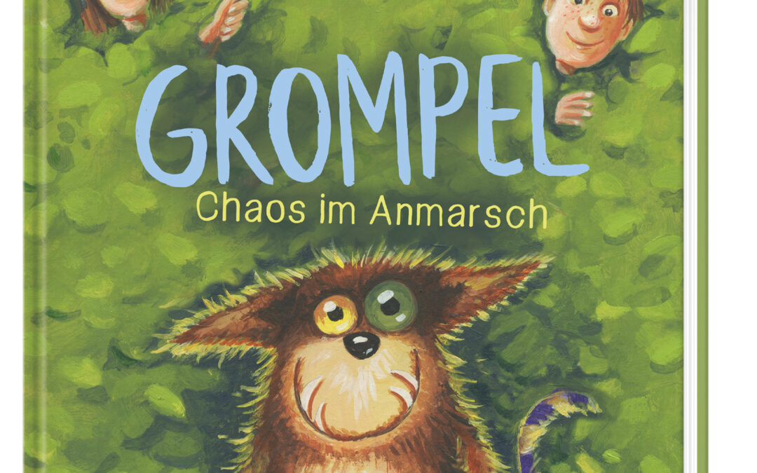 Grompel (Band 1) – Chaos im Anmarsch